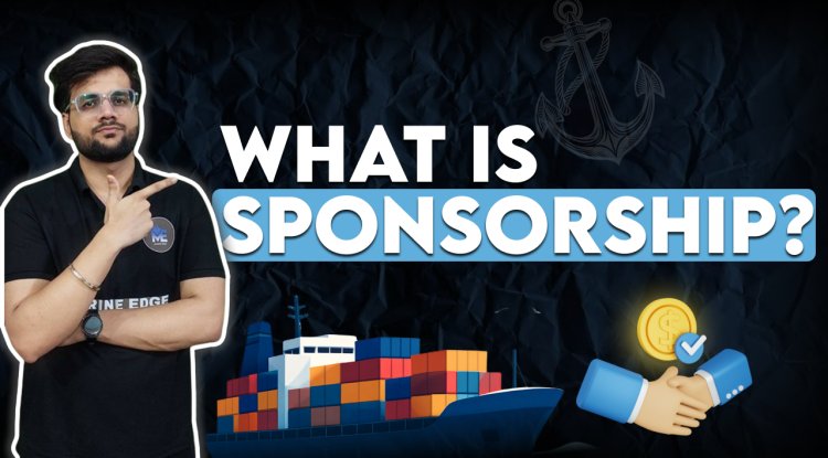 What is Sponsorship in Merchant Navy