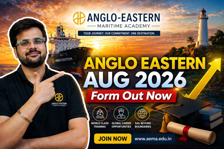 Anglo Eastern Maritime Academy DNS Program 2026 |Out Now|Apply Now|