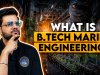What is B.tech Marine engineering