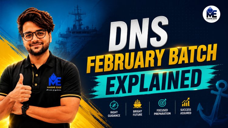 DNS February Batch 2027: Complete Guide to Eligibility, Admission, Sponsorship, Fees, Salary & Career Scope
