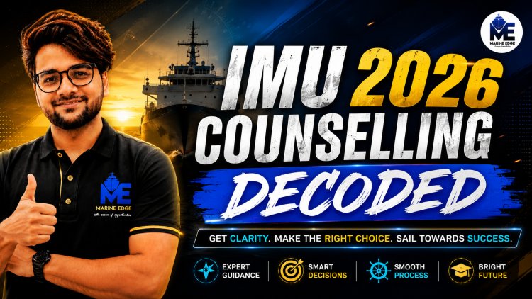 IMU-CET 2026 Counselling Process Explained: Complete Admission Guide for B.Sc. & B.Tech Aspirants