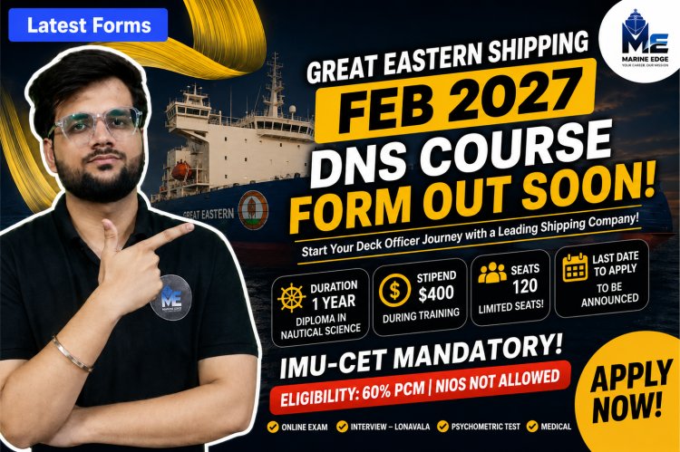 Great Eastern DNS February 2027 Form OUT! Eligibility, Fees, Stipend & Selection Process